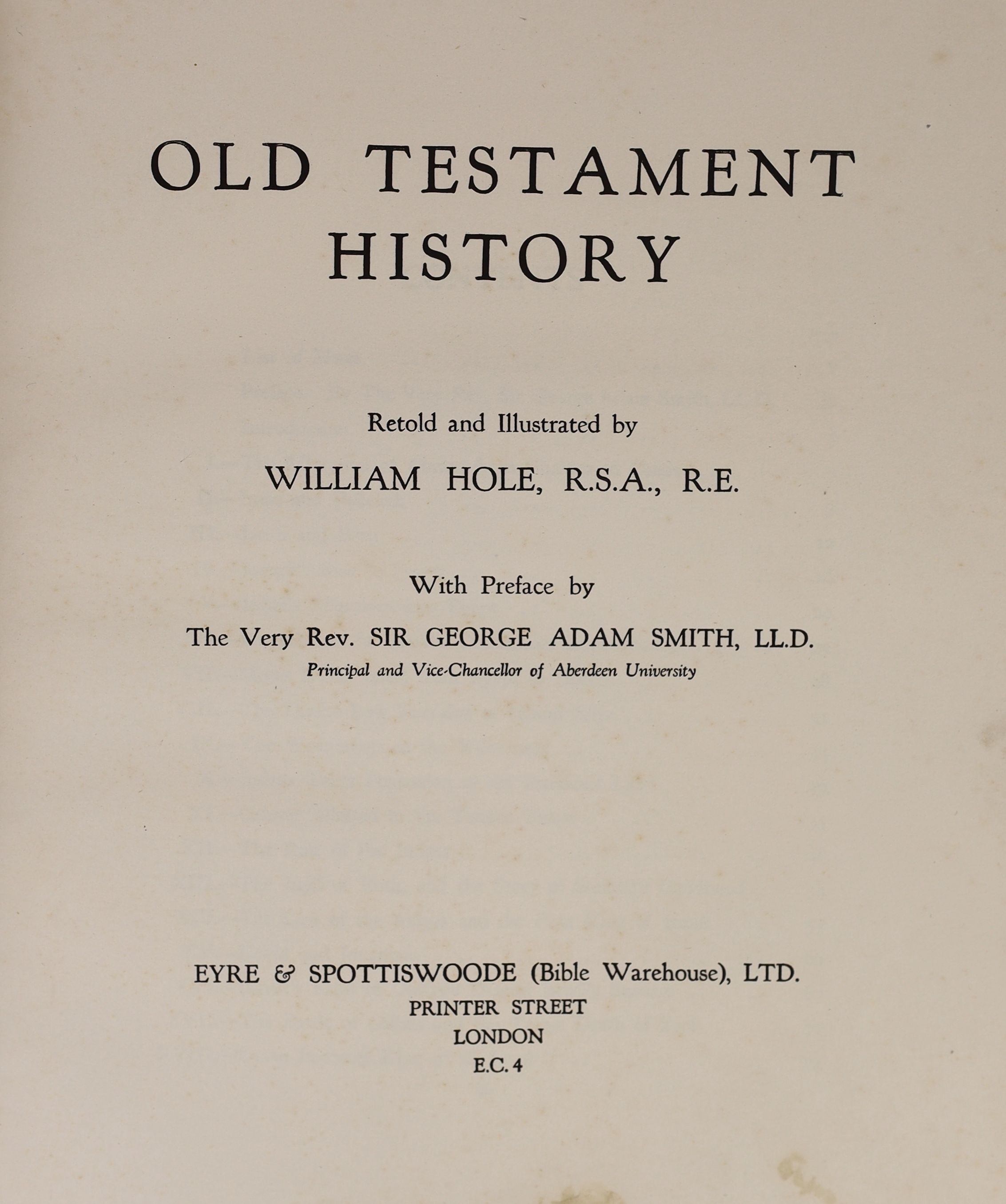Hole, William - Old Testament History. Complete with 75 coloured plates, each with descriptive tissue guard. Publishers cloth with gilt letters direct on upper and spine, folio. Eyre & Spottiswoode, London, c.1925/30, mi